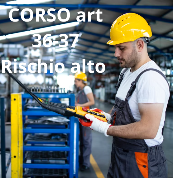 Corso artt.36-37 MODULO 2 RISCHIO ALTO