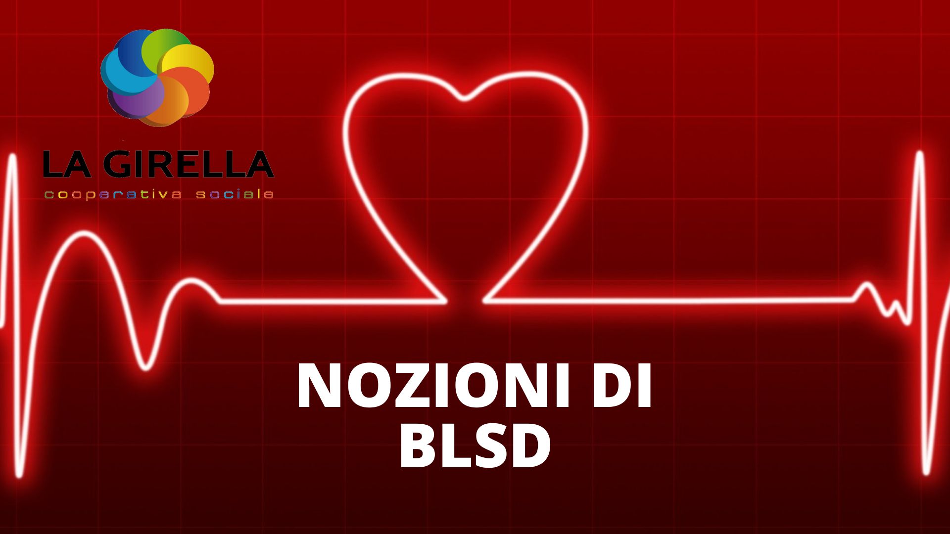 NOZIONE DI BLSD 